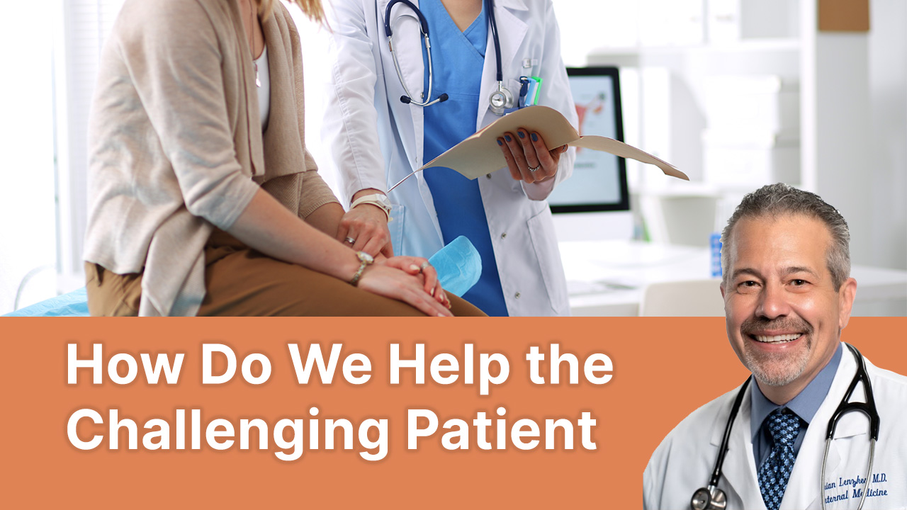 how-do-we-help-challenging-patient