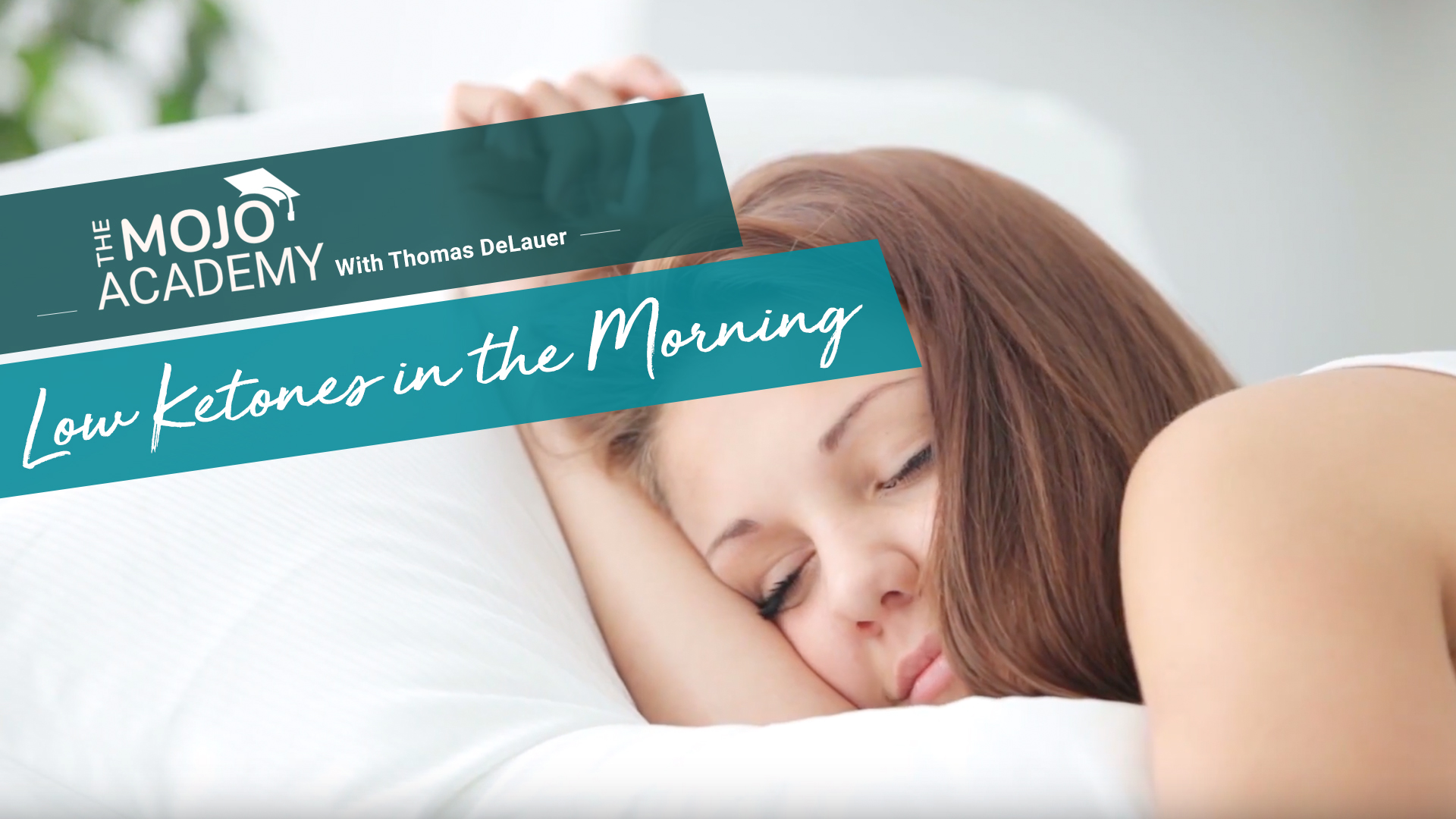 Mojo Academy VIDEO | Why Ketone Levels are Lower in Morning