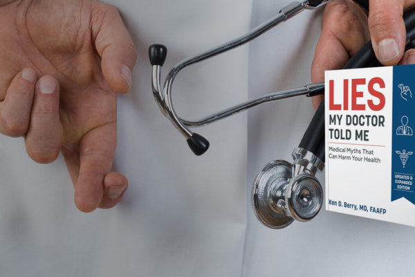 Lies My Doctor Told Me