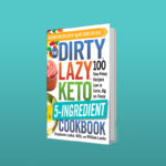 Dirty Lazy Keto Book