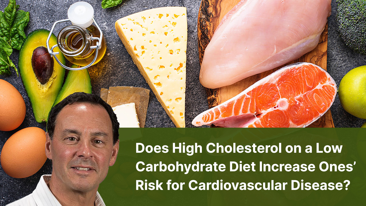 does-high-cholesterol-on-low-carb-diet-increase-heart-disease