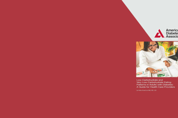 Perspectives on the New ADA Guide for Implementing Low Carbohydrate Diets