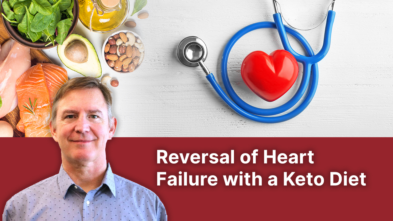 reversal-of-heart-failure-with-keto-diet