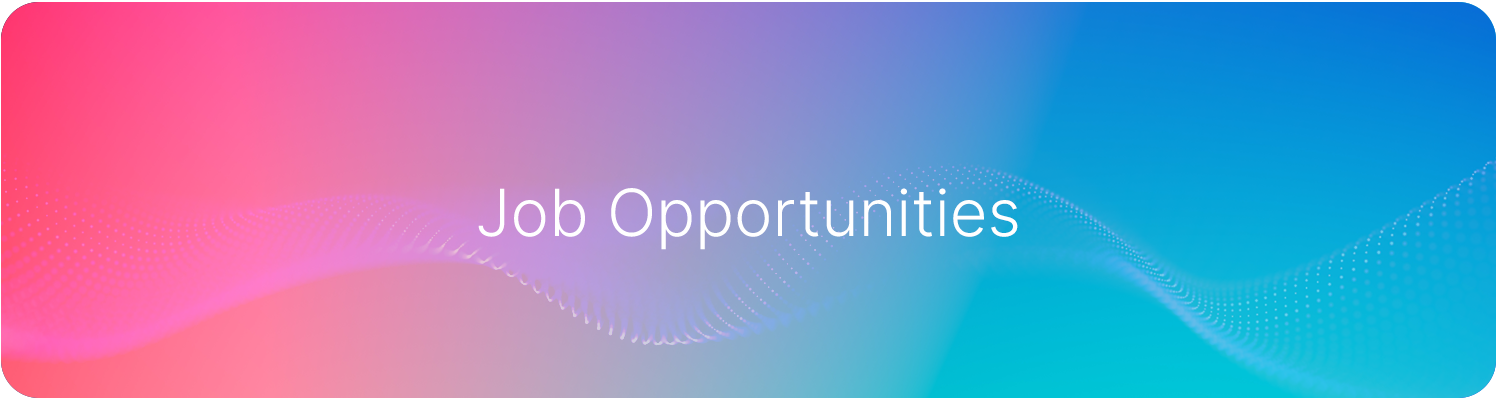 Job Opportunities - Work With Us!